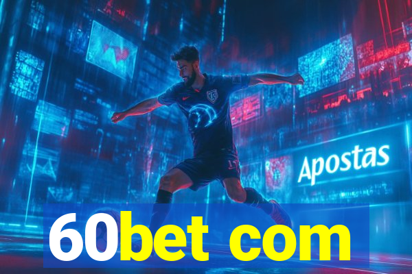 60bet com